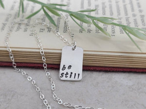 Sterling Silver Be Still Necklace / Faith
