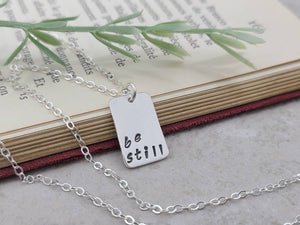 Sterling Silver Be Still Necklace / Faith